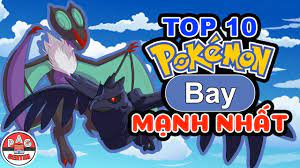 Xếp hạng Top 10 Pokemon hệ BAY mạnh nhất !!! | Top 10 Strongest Flying Type  Pokemon !!!