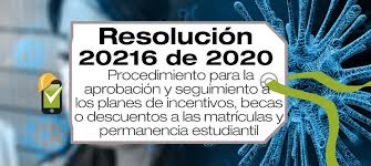 Resolución 20216 de 2020 - Incentivos a becas estudiantiles