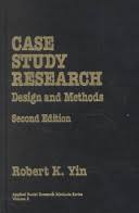 Yin  Robert K  Case Study Research  Design and Methods Lectureclass gq