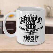 funny 65th birthday gift for men grumpy