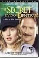 Secret Lives of Dentists