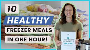 10 healthy freezer meals in one hour