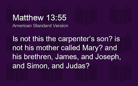 Matthew 13:55 ASV - Is not this the carpenter's son? is - Biblics