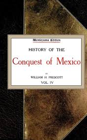 The Project Gutenberg Ebook Of History Of The Conquest Of