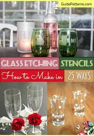 Glass Etching Stencils How To Make In