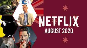 Each month, loads of new films and tv shows are added to netflix australia's library. What S Coming To Netflix Australia In August 2020 What S On Netflix