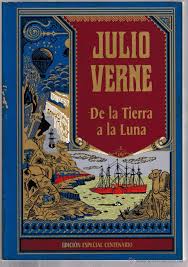 De la Tierra a la Luna – Julio Verne – Reseña – El Rincón de Edmundo Dantés
