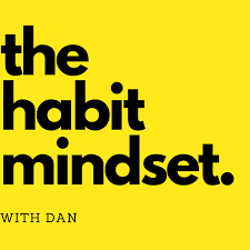 The Habit Mindset