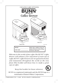 Shop hundreds of replacement parts for bunn coffee machines and tea brewers at webstaurantstore. Bunn Gr 10 Owner S Manual B10 Gr10 Use And Care
