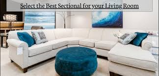 How To Select The Best Sectional For