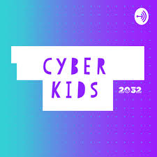 Cyber Kids Podcast