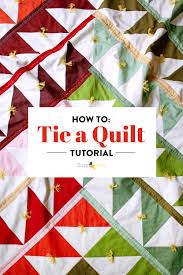 quilt tying tutorial how to tie a