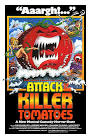 Attack of the Killer Tomatoes!