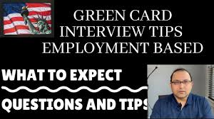 green card interview process and tips
