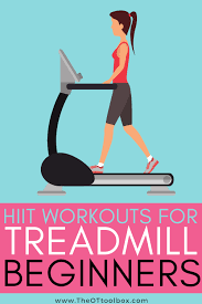 beginner hiit treadmill workouts the