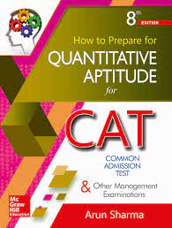 How to Prepare for Quantitative Aptitude for the CAT : Arun Sharma:  Amazon.in: Books