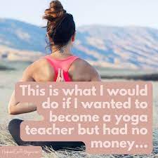how to become a yoga teacher when you