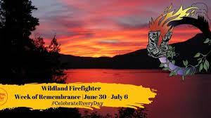 wildland firefighter week of