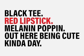black tee red lipstick melanin poppin