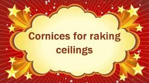 cornices for raking ceilings you