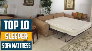 top 10 best sleeper sofa mattress in