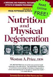 nutrition and physical degeneration
