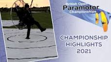 British Open Paramotor Championship 2021 Highlights - YouTube