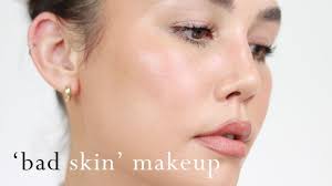 tips for bad skin days makeup for