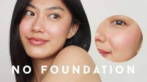 no foundation makeup routine tips for