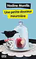 Amazon.com: Une petite douceur meurtrière (Best t. 16522) (French Edition)  eBook : Monfils, Nadine: Kindle Store