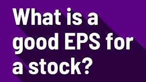 what is a good eps for a stock you