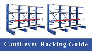 what is cantilever racking cantilever