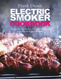 hank dunn electric smoker cookbook