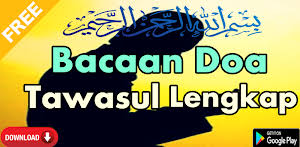 Savesave tawassul lengkap for later. Tawasul Amalan Doa Wirid Latest Version For Android Download Apk