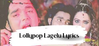lollipop lagelu bhojpuri song s in