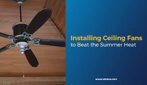 Ceiling Fans Installation To Beat The