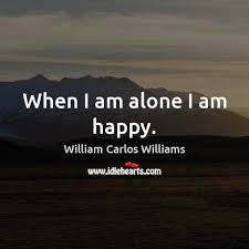 when i am alone i am happy idlehearts