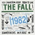 The Fall: 1982