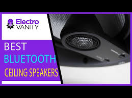 Best Bluetooth Ceiling Speakers