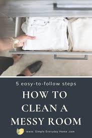 how to clean a messy room in five easy