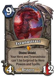 Tyranastrasz : r/customhearthstone