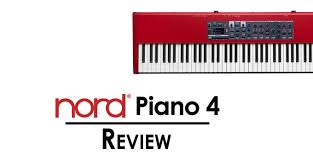 Nord Piano 4 Review A High Bar For Premium Stage Pianos 2019