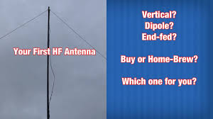 ham radio your first hf antenna you