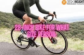 28 inch bike for what size person all