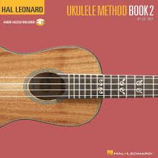 Hal leonard guitar method book 2. Hal Leonard Ukulele Method Book 2 Anydos