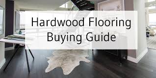 hardwood flooring ing guide tesoro