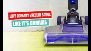 my vacuum smell like it s burning