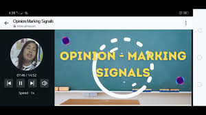 We should also know how to state our opinion, agreements, and disagreements on a certain issue. English 8 Opinion Marking Signals Youtube