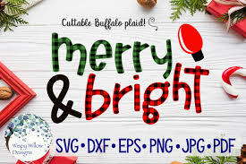 Merry And Bright Buffalo Plaid Christmas Svg Graphic By Wispywillowdesigns Creative Fabrica