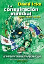 He has written over 20 books and spoken in. La Conspiracion Mundial Y Como Acabar Con Ella The David Icke Guide To The Global Conspiracy Von Icke David Brand New Paperback 2013 Revaluation Books